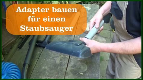 Interessenten unkompliziert den garten staubsauger auswählen können, staubsaugerbeutel den sie als kunde für geeignet halten. Adapter für Staubsauger selber bauen | Staubsauger, Selber ...