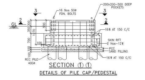 The Layout Of The Pile Cap Detail Drawing Stated In T