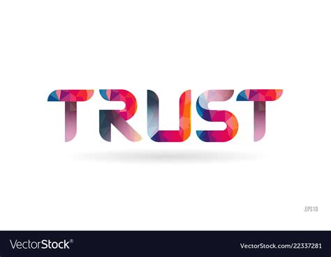 Trust Colored Rainbow Word Text Suitable For Logo Vector Image