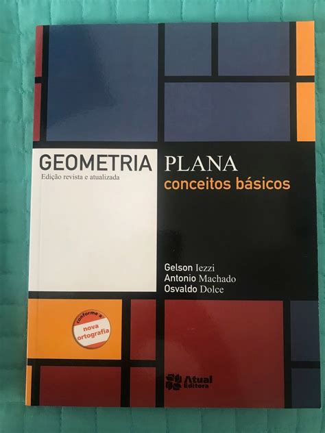 Livro Geometria Plana Conceitos Básicos Gelson Iezzi Antonio Machado