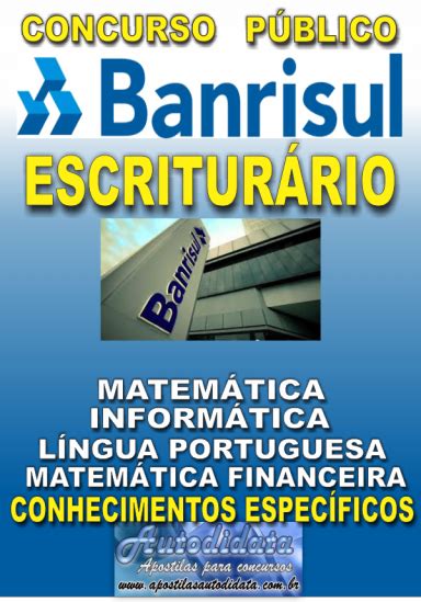 Fortes habilidades organizacionais e administrativas Apostila Digital Concurso BANRISUL - RS 2019 - Escriturário