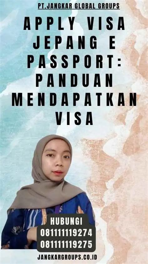 Apply Visa Jepang E Passport Panduan Mendapatkan Visa Jangkar Global