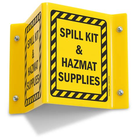Spill Kit And Hazmat Supplies Projecting Sign Sku S 8988