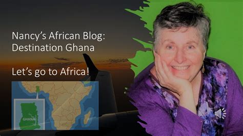 1 Lets Go To Africa Nancys African Blog Nancy Flinchbaugh