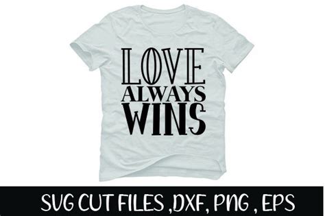 Love Always Wins Svg Design Graphic By Creative Design Store · Creative
