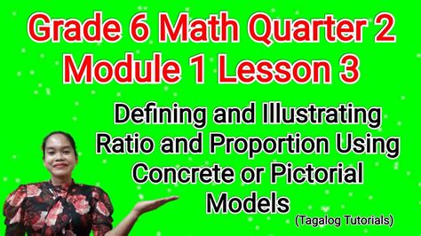 Math 6 Q2 M1 L3 Defining And Illustrating Ratio And Proportion Using