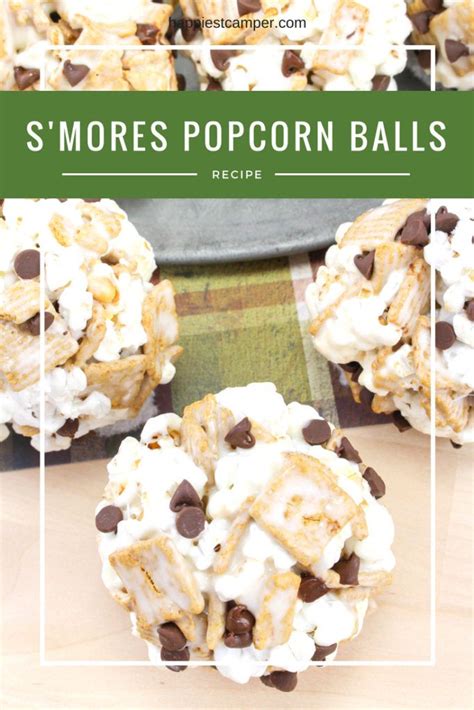 Smores Popcorn Balls Recipe Popcorn Balls Smores Camping Food