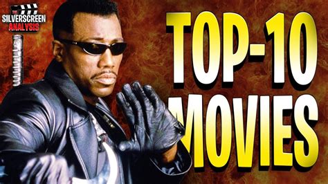 Top 10 Wesley Snipes Movies Youtube