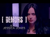 [ DEMONS ] - A.K.A. Jessica Jones - - YouTube