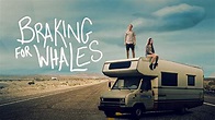 Braking for Whales (2020) - Amazon Prime Video | Flixable