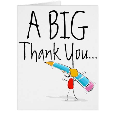 Personalize 3000+ thank you cards and thank you notes instantly online with your photo, text, and choice of over 150 colors. Big Giant Thank You Card | Zazzle.com