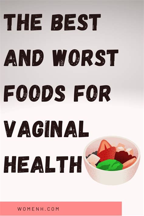 The Best And Worst Foods For Vaginal Health Artofit
