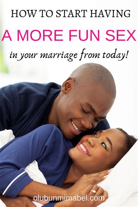 How To Make Physical Intimacy More Fun In Your Marriage Happy Marriage Tips Marriage Tips