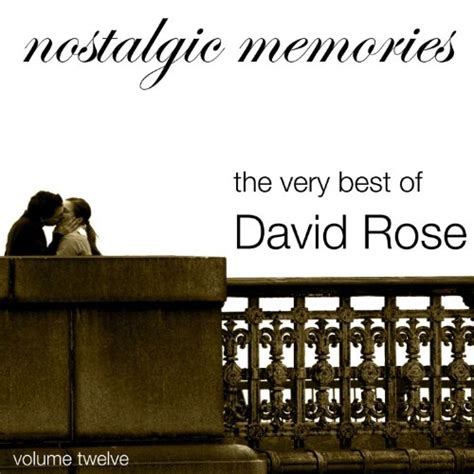 Nostalgic Memories The Very Best Of David Rose Vol 12 By David Rose And His Orchestra On Amazon