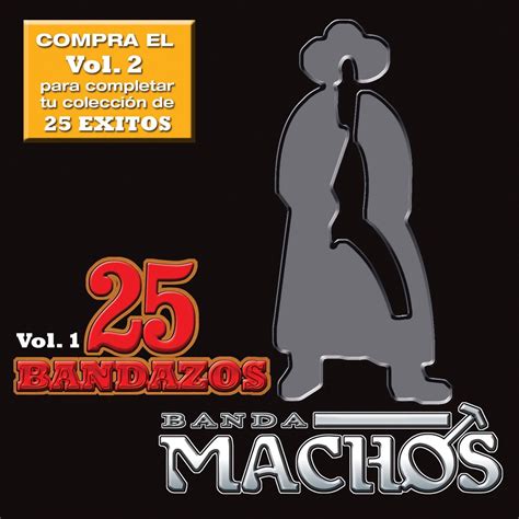 Bandazos De Machos Vol By Banda Machos On Apple Music
