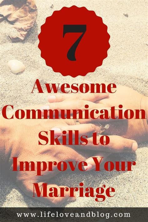 Improve Your Marriage Communication Skills 7 Awesome Tips Life Love