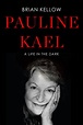The Iron Lady: A New Biography of Pauline Kael | | Observer