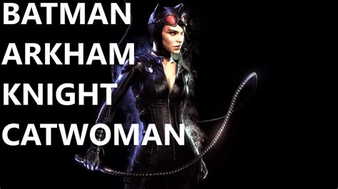 Batman Arkham Knight Arkham Episodes Catwomans Revenge Gcpd