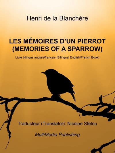 Smashwords Les Mémoires Dun Pierrot Memories Of A Sparrow A Book