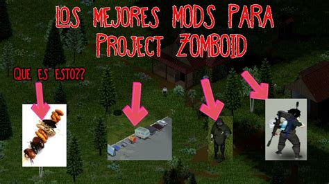 los mejores mods para project zomboid para mi youtube