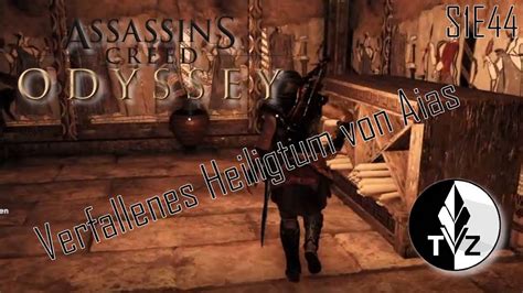 Assassin S Creed Odyssey S1E44 Verfallenes Heiligtum Von Aias YouTube