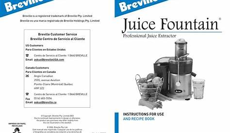 BREVILLE JUICE FOUNTAIN JE900 INSTRUCTIONS FOR USE AND RECIPE BOOK Pdf