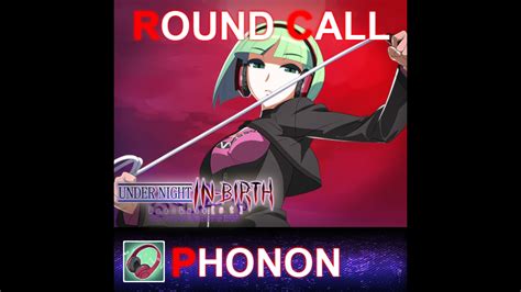 Under Night In Birth Exelate St Round Call Voice Phonon On Steam