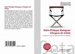 Alain-Philippe Malagnac d'Argens de Villele, 978-613-2-48809-1 ...
