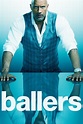 Ballers - Série TV 2015 - AlloCiné