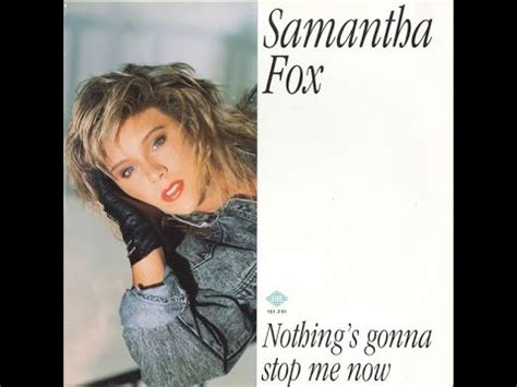 Samantha Fox Nothing S Gonna Stop Me Now Take Control Edit