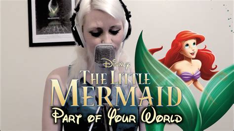 The Little Mermaid Part Of Your World Singing And Orchestra Youtube