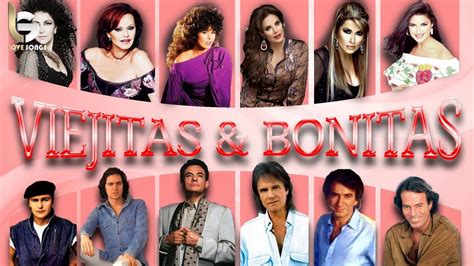 Viejitas Pero Bonitas Canciones Romanticas 80s Y 90s Baladas