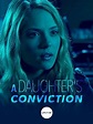 Amazon.com: Watch A Daughter's Conviction | Prime Video