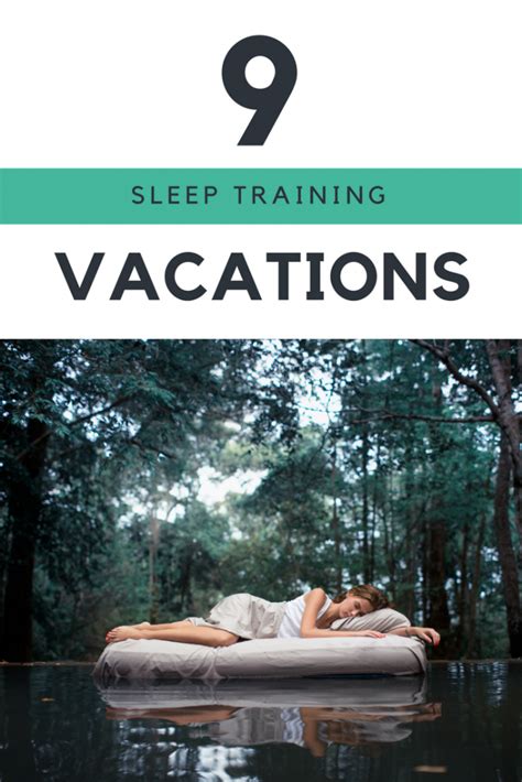 Beat Insomnia With These 9 Sleep Training Vacations