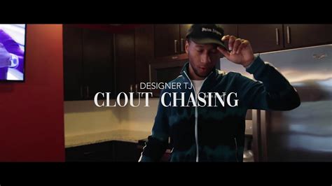Designer Tj Clout Chasing Youtube