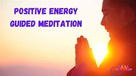 Positive Energy Guided Meditation Youtube