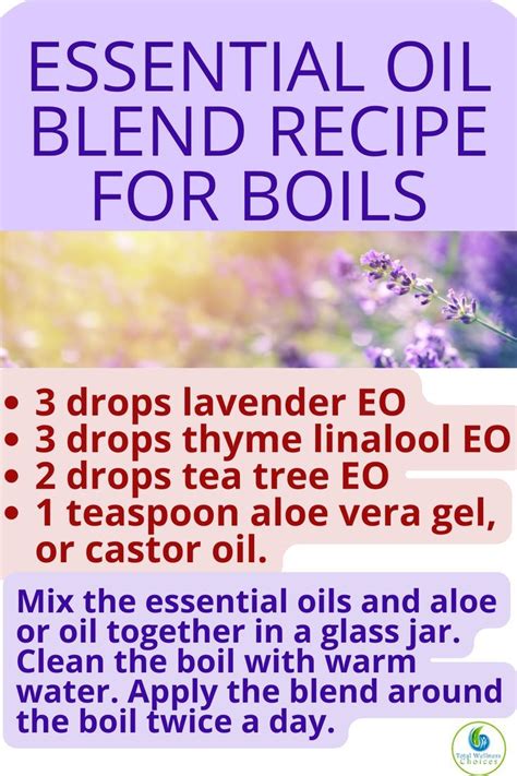 An Essential Oil Blend Recipe For Boils Essential Oil For Boils Best