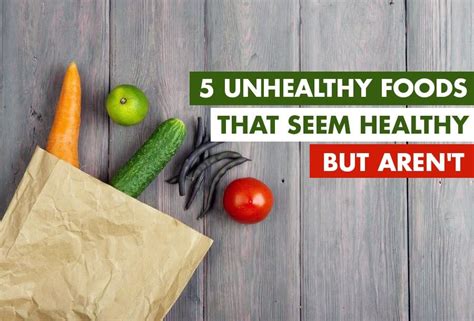 5 Unhealthy Foods That Seem Healthy But Arent Expert Reveals