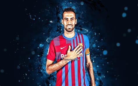 Sergio Busquets Fc Barcelona 2021 Spanish Footballers Laliga Barca