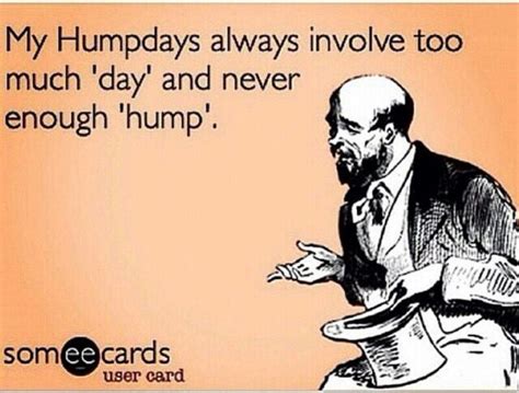 humpday funny quotes hump day humor hump day quotes