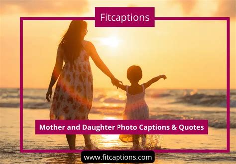 300 cute motherand daughter photo captions and quotes for cherished moments fitcaptions