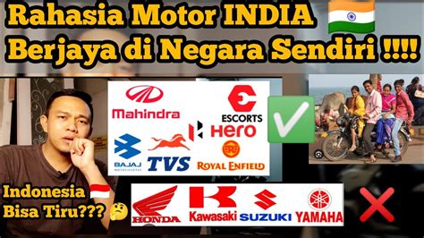 Kenapa Motor Jepang Kalah Di India Honda Sekalipun Indonesia Bisa Youtube