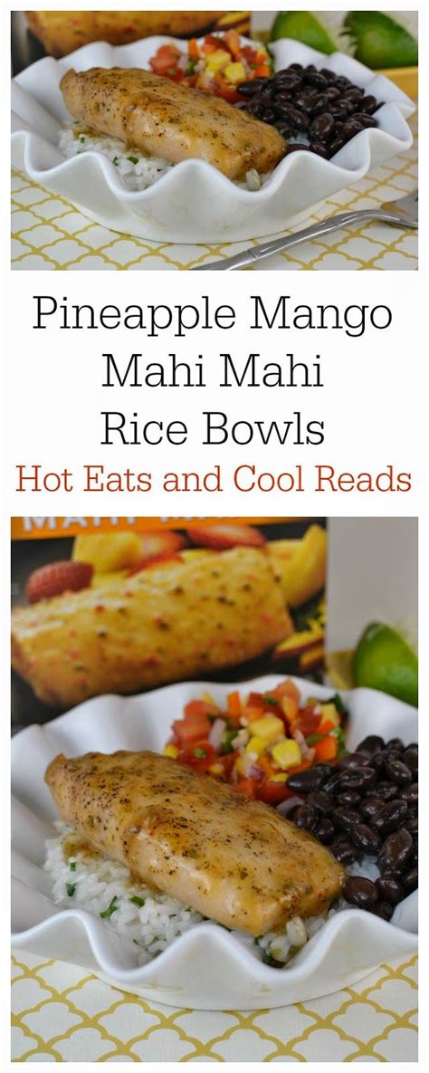 Many of the ingredients such as green chilies and turmeric have antioxidant and. Pineapple Mango Mahi Mahi Cilantro Lime Rice Bowls with ...