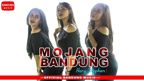 Mojang Bandung Hary Stephen Official Bandung Music Youtube
