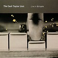 Live in Bologna by The Cecil Taylor Unit on Amazon Music - Amazon.com