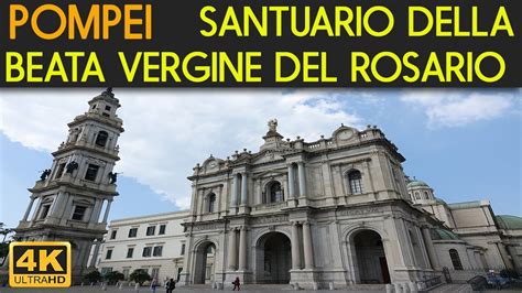 Pompei Santuario Della Beata Vergine Del Rosario Youtube