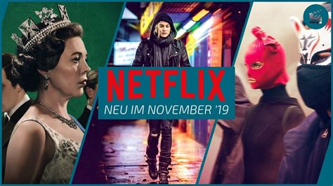 Neu Auf Netflix Im November 2019 Die Besten Filme Und Serien Youtube