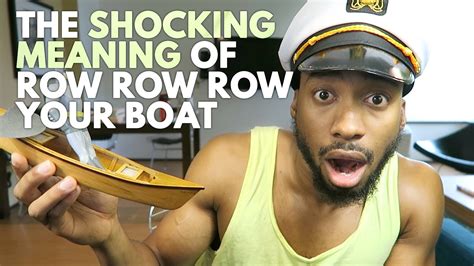 The Meaning Of Row Row Row Your Boat Every One Must Row Their Own Boat