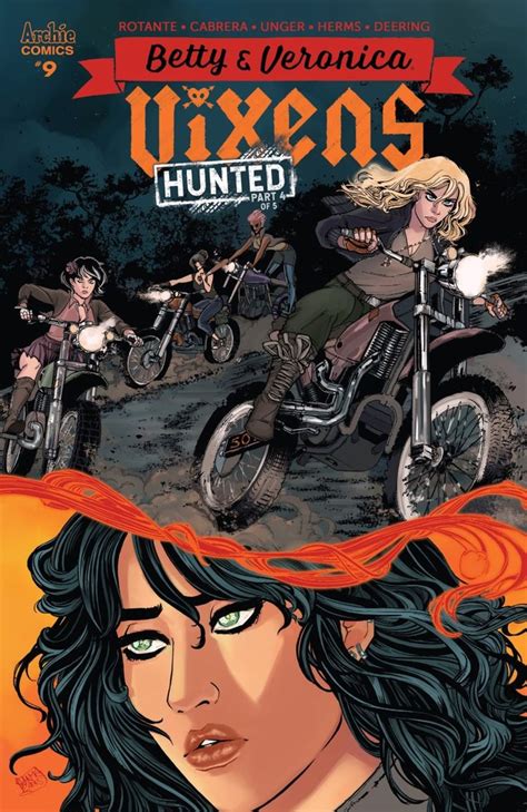 Betty And Veronica Vixens 9 Hunted Part 4 Of 5 Issue Betty And