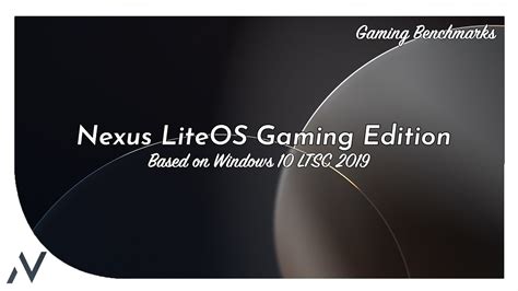 Nexus Liteos 10 Gaming Edition Ltsc Windows 10 Liteos 177634645